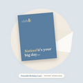 Noticed It’s Your Big Day | Printable Birthday Card | Instant Download